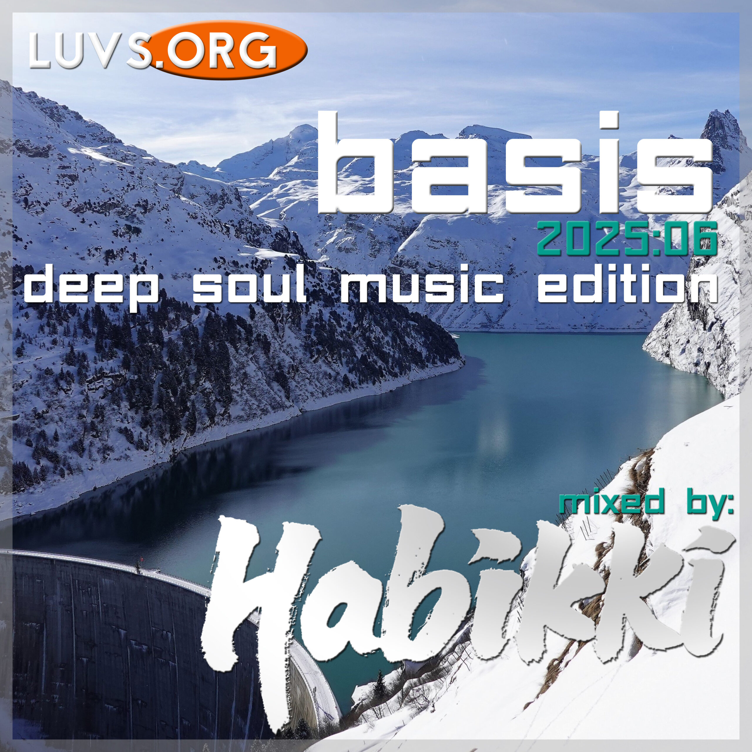 Luvs Sessions: [2025:06] Basis (Deep Soul Music Edition)